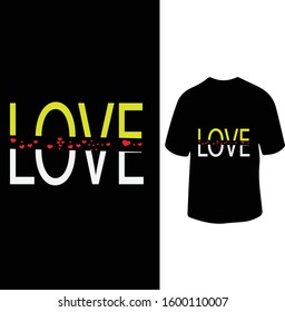 Love Based And Love concept T-Shirt Design