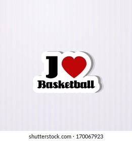 I love Basketball