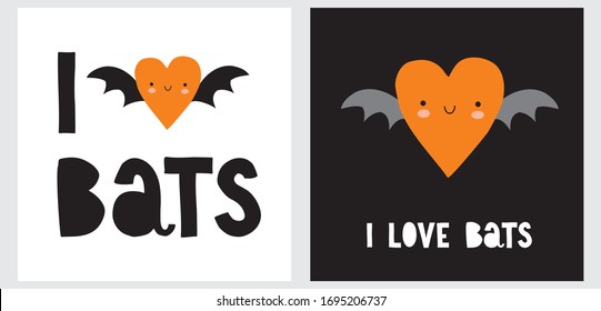 I Love Bats. cute Halloween Vector Cards. Funny Hand Drawn Orange Heart With Bat Wings Isolated on a White and Black Background. Cute  Kawaii Style Halloween Illustrations.