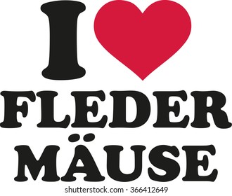 I love bats german