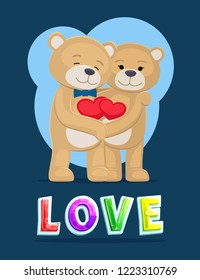 Love bears hugging heart poster with colorful fonts. Male with bow and female with deep feeling toward each other. Couple embracing happily vector