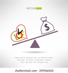 Love beart sign and money bag on scales. Choosing life style concept. Vector illustration