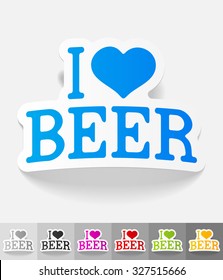 I love beer paper sticker with shadow. Vector illustration