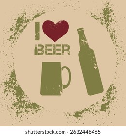 I love beer, poster in stencil style, splashes, texture. Banner for pub, bar, bottle, glass, craft beer, lager