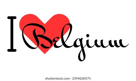 I love Belgium. Hand drawn letters with red heart. Vector illustration, lettering in modern design for print t shirt, banner, poster, sticker or label.