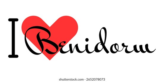 Eu amo Benidorm, cidade da Espanha. Cartas desenhadas à mão com coração vermelho. Letras de ilustração vetorial, design moderno para impressão de camiseta, banner, cartaz, adesivo ou rótulo.