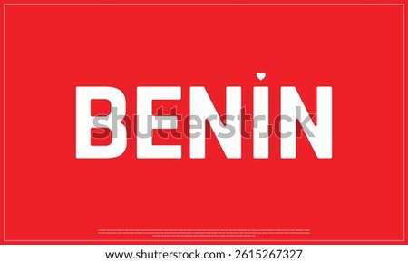 I love BENIN, I love BENIN typographic design with flag typography and heart on red background, Vector design of I love BENIN, BENIN National Day Design