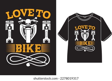 Love to bike T-Shirt Design