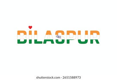 I Love BILASPUR, Typographic Design of I Love BILASPUR on a white background, Flag Typography of BILASPUR with heart, Vector design of I Love BILASPUR