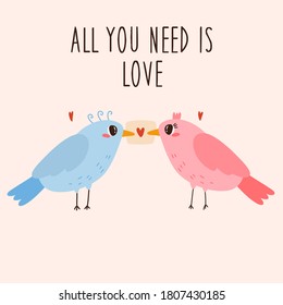 Love of birds. Valentine's Day. All you need is love. Vector hand drawn illustration.