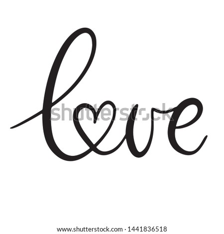 Love black and white lettering vector illustration with calligraphy style word and heart shape. Handwritten text for fabric print, logo, poster, card. EPS10