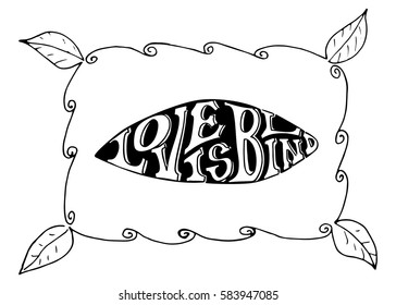 Love is Blind. Hand Lettered Quote. Modern Calligraphy. Romantic slogan and quote for love cards and prints
