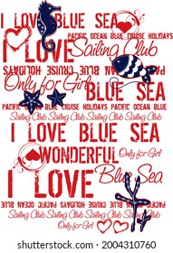 I love blue sea only for girl sailing club t-shirt design