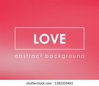 Love blur romantic background template card. Vector illustration.