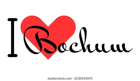 I love Bochum, city of Germany. Hand drawn letters with red heart. Vector illustration lettering, modern design for print t shirt, banner, poster, sticker or label.