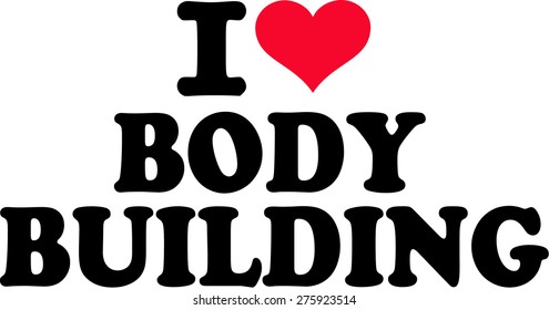 I Love Body Building