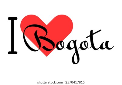 I love Bogota, city of Colombia. Hand drawn letters with red heart. Vector illustration lettering, modern design for print t shirt, banner, poster, sticker or label.