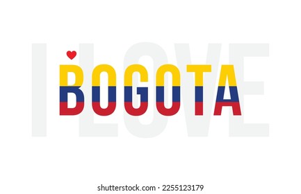 I love Bogota, Typographic, Design, Typography, Vector, File,Editable, National Flag, Bogota, Corporate design, Flag of Colombia, Eps, Capital of Colombia, City, I love Colombia, Colombia’s sprawling 