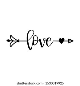 'love' in boho arrow - lovely lettering calligraphy quote. Handwritten  tattoo, ink design or greeting card. Modern vector art.