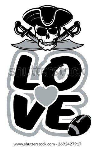 Love in bold graffiti style, silver and black, with a skeleton pirate skull above it. A football sits at the top right corner, adding a dynamic, sporty street art vibe
