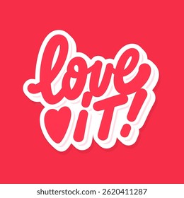 Love It Bold Hand Lettered Tag.