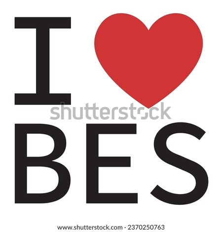 I love Bonaire, Sint Eustatius and Saba typography vector