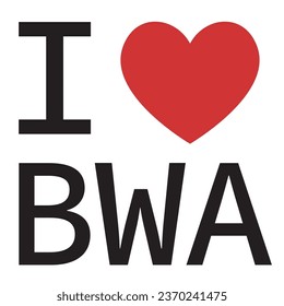 I love Botswana typography vector