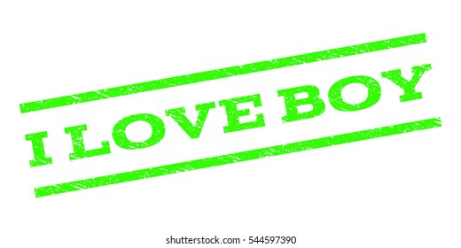 I Love Boy watermark stamp. Text tag between parallel lines with grunge design style. Rubber seal stamp with dust texture. Vector light green color ink imprint on a white background.