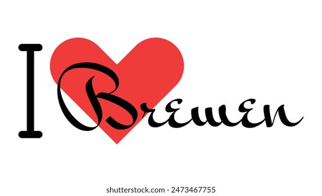 I love Bremen, city of Germany. Hand drawn letters with red heart. Vector illustration lettering, modern design for print t shirt, banner, poster, sticker or label.