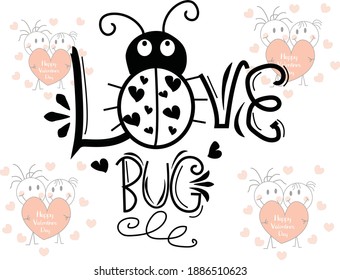 LOVE BUG SVG, KIDS SVG,T SHIRT DESIGN,GREETING CARD VECTOR,