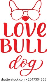 Love Bulldog Adorable Bulldog Ilustraciones para proyectos creativos reconfortantes