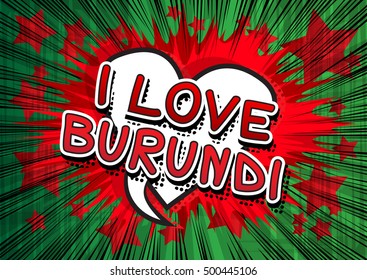 I Love Burundi - Comic book style text.