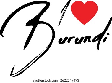 I Love Burundi Country Nom En Grunge Texte Typographie