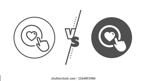 Love button symbol. Versus concept. Click like line icon. Valentines day sign. Line vs classic like button icon. Vector