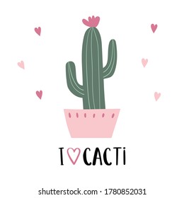 I love cacti. Vector illustration isolated on a white background. Hand drawn illustrations of cactus.