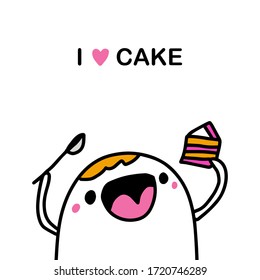 I love cake hand drawn vector illustration in cartoon comic style man cheeful eating sweet pie food