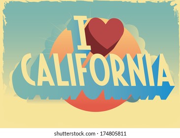 i love california sign on retro typographic travel poster postcard design 