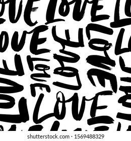 Love calligraphic phrase seamless pattern. Abstract romantic hand drawn seamless pattern to Happy Valentine's Day. Ink illustration, wedding ornament. Modern brush calligraphy. Wrapping paper design 