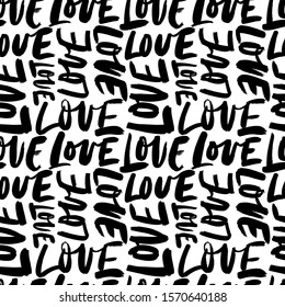 Love calligraphic phrase seamless pattern. Abstract romantic hand drawn seamless pattern to Happy Valentine's Day. Ink illustration, wedding ornament. Modern brush calligraphy. Wrapping paper design 