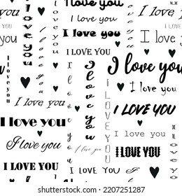 Love calligraphic phrase seamless pattern. Modern horizontal and vertical font in black colour on white background. Romantic hand drawn vector illustration for Happy Valentine's Day. 