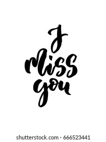 Love calligraphy lettering I miss you on white isolated. For valentine, wedding invitations, cards, banners, posters. Modern brush calligraphy. Vector illustration stock vector.