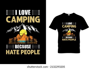 I Love Camping Because Hate People