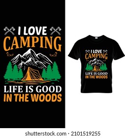 I love camping life is good in the woods