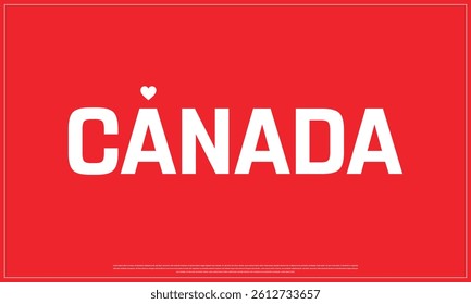 I love CANADA, I love CANADA typographic design with flag typography and heart on white background, Vector design of I love CANADA, CANADA National Day Design