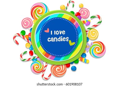 I love candies message surrounded by candies