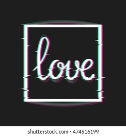 Love Card with Glitch Effect