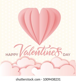 Love card for Valentine's day /Lettering happy valentine’s day. 3D flying Paper heart and clouds