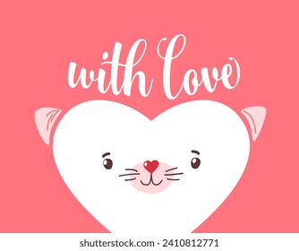 Love card vector illustration. Cute animal face with ears in heart shape and with love hand lettering inscription positive quote. Valentines day background.