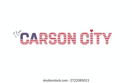 Me encanta Carson City, diseño tipográfico de Me encanta Carson City sobre un fondo blanco, tipografía de la bandera de Carson City con el corazón, diseño de Vector de la ciudad de Estados Unidos