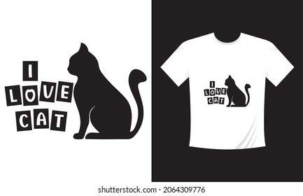 I love cat is quote with handwriting in black Tshirt Template. Funny Cat Mom Vintage Design, Cat Mama vector design Tshirt